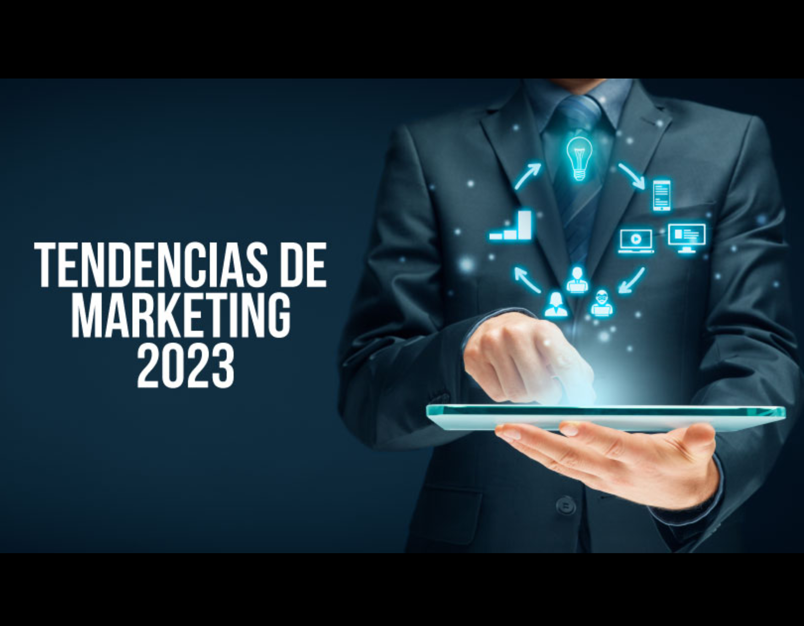 Tendencias De Marketing Digital Para El 2023 5345